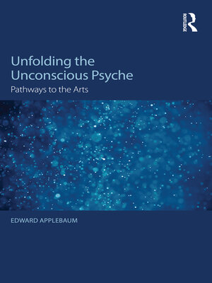 cover image of Unfolding the Unconscious Psyche
